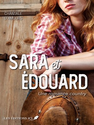 cover image of Sara et Édouard--Une romance country